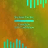 Increase Your Confidence Hypnosis CD: Be Confident With High Self Esteem Guided Hypnotherapy Meditation CD