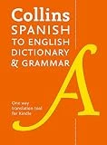Spanish to English (One Way) Dictionary and Grammar: Trusted support for learning