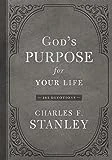 God's Purpose for Your Life: 365 Devotions (Devotionals from Charles F. Stanley)