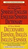 The New World Spanish/English, English/Spanish Dictionary (El New World Diccionario español/inglés, inglés/español) (Spanish and English Edition)