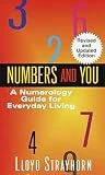 Numbers and You: A Numerology Guide for Everyday Living