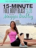 15-Minute Full Body Blast 3.0 Workout