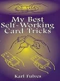 My Best Self-Working Card Tricks (Dover Magic Books)