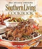 The All New Ultimate Southern Living Cookbook: Over 1,250 Of Our Best Recipes (Southern Living (Hardcover Oxmoor))
