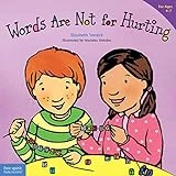 Words Are Not for Hurting (Ages 4-7) (Best Behavior Series)