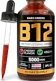 BASIC GREENS Vitamin B12 Sublingual (Vegan) 2 Fl Oz - Methylcobalamin B12 Vitamins 5000 mcg, B12 Liquid Drops, Methyl B12, Cherry Flavor
