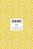 Joy: The Happiness That Comes from Within (Osho Insights for a New Way of Living)